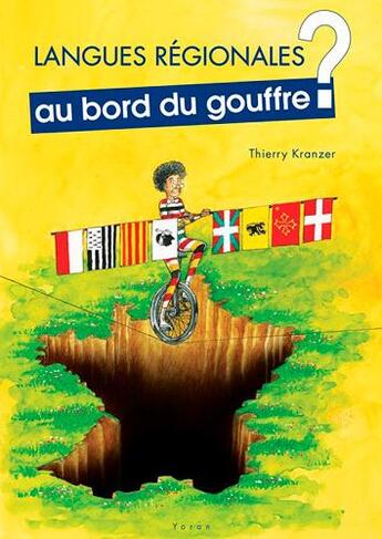 Couverture du livre « Langues régionales au bord du gouffre ? » de Thierry Kranzer aux éditions Yoran Embanner