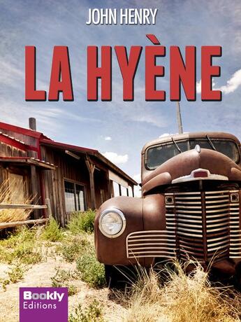 Couverture du livre « La hyène » de John Henry aux éditions Bookly