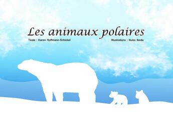 Couverture du livre « Les animaux polaires [KAMISHIBAI] » de Ikuko Ikeda et K-Renne aux éditions Mk67