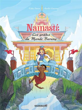 Couverture du livre « Namasté t.4 : les griffes du Mande Barung » de Aurelie Guarino et Eddy Simon aux éditions Sarbacane