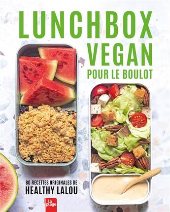 Couverture du livre « Lunch box vegan » de Healthy Lalou aux éditions La Plage