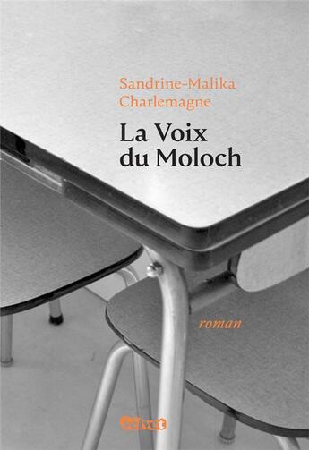 Couverture du livre « La voix du Moloch » de Sandrine-Malika Charlemagne aux éditions Velvet