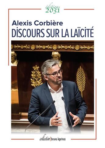 Couverture du livre « Discours sur la laïcité » de Alexis Corbiere aux éditions Editions 2031