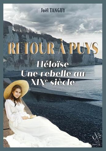 Couverture du livre « RETOUR A PUYS » de Joel Tanguy aux éditions Les Mots De Plume