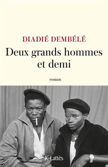 Couverture du livre « Deux grands hommes et demi » de Diadie Dembele aux éditions Lattes