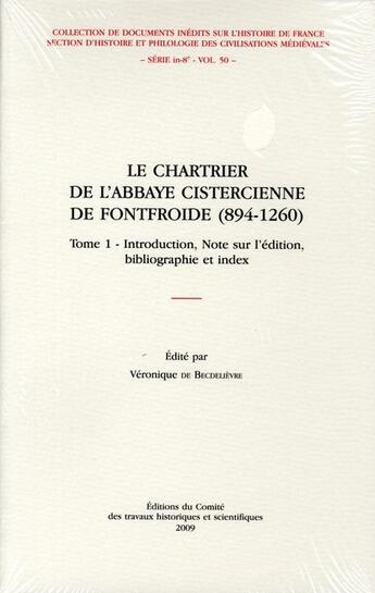 Couverture du livre « Le chartrier de l'abbaye cistercienne de Fontfroide (894-1260) » de Veronique De Becdelievre aux éditions Cths Edition