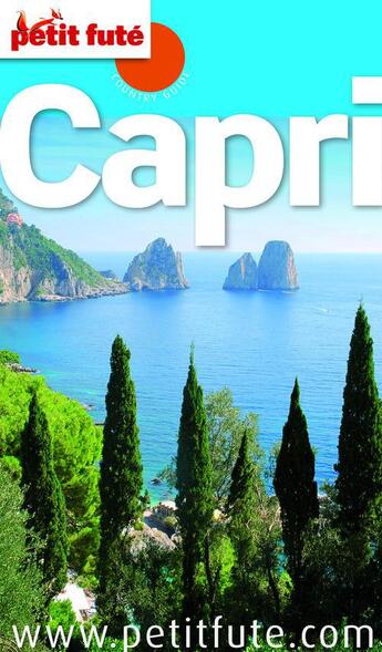 Couverture du livre « GUIDE PETIT FUTE ; COUNTRY GUIDE ; Capri (édition 2012) » de  aux éditions Le Petit Fute