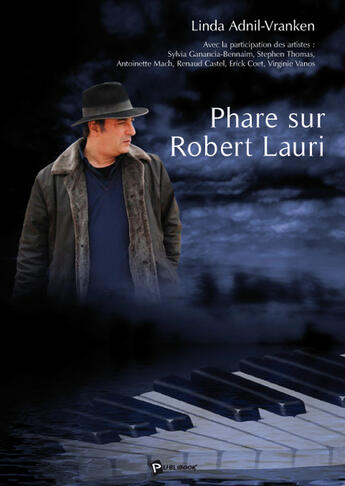 Couverture du livre « Phare sur robert lauri » de Linda Vranken aux éditions Publibook