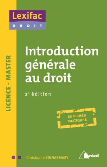 Couverture du livre « Introduction générale au droit ; licence, master ; en fiches pratiques (2e édition) » de Christophe Ssinnassamy aux éditions Breal