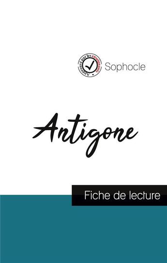 Couverture du livre « Antigone de Sophocle (fiche de lecture et analyse complète de l'oeuvre) » de  aux éditions Comprendre La Litterature