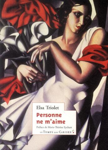 Couverture du livre « Personne ne m'aime » de Elsa Triolet aux éditions Le Temps Des Cerises
