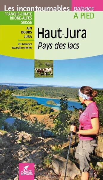 Couverture du livre « Haut-jura - pays des lacs » de J-P Henriet aux éditions Chamina