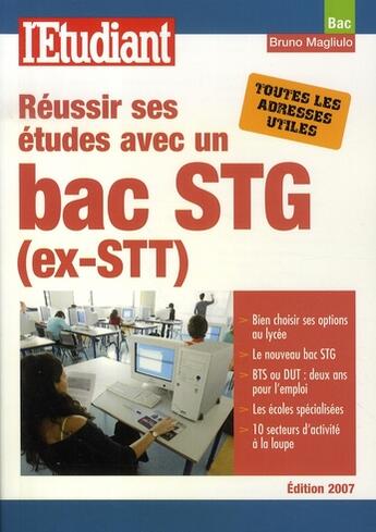 Couverture du livre « Réussir ses études avec un bac stg » de Bruno Magliulo aux éditions L'etudiant