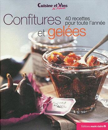 Couverture du livre « Confitures et gelées » de  aux éditions Marie-claire