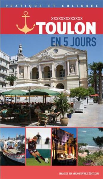 Couverture du livre « Toulon en 5 jours » de  aux éditions Images En Manoeuvres