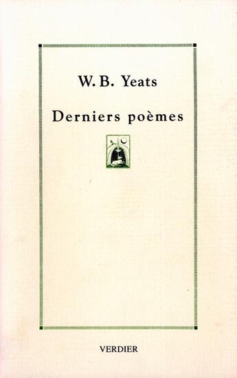Couverture du livre « Derniers poemes » de William Butler Yeats aux éditions Verdier