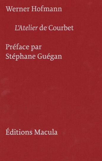 Couverture du livre « L'atelier de Courbet » de Werner Hofmann aux éditions Macula