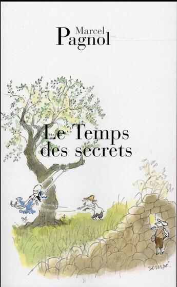 Couverture du livre « Le temps des secrets » de Marcel Pagnol aux éditions Fallois