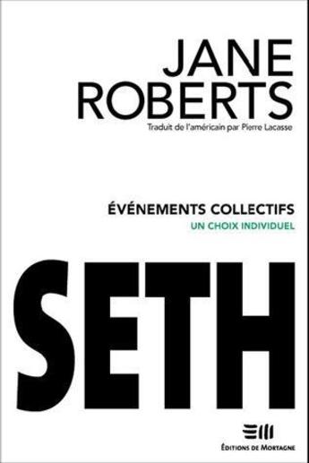 Couverture du livre « Evenements Collectifs Seth » de Jane Roberts aux éditions De Mortagne