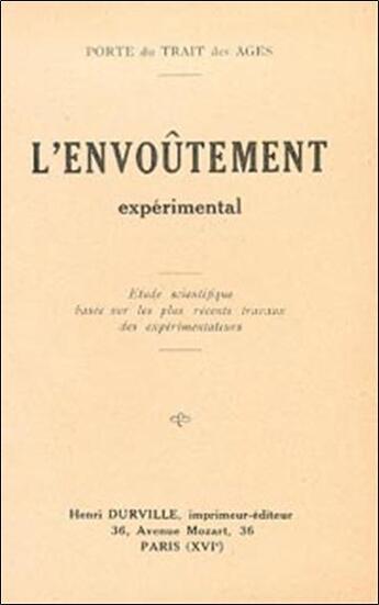 Couverture du livre « Envoutement experimental » de Porte Du Trait Des A aux éditions Librairie Du Magnetisme