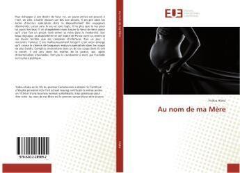 Couverture du livre « Au nom de ma mere » de Alaka Yodou aux éditions Editions Universitaires Europeennes