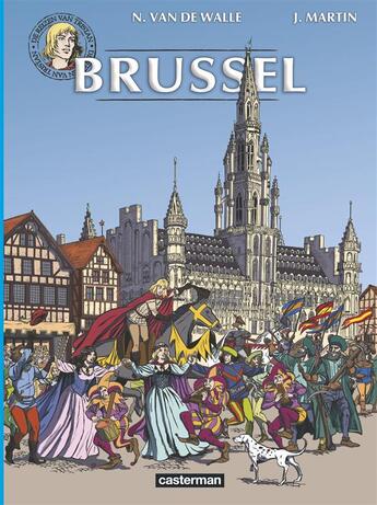 Couverture du livre « De Reizen van Tristan ; Brussel » de Jacques Martin et Nicolas Van De Walle aux éditions Casterman