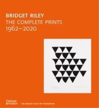 Couverture du livre « Bridget riley: the complete prints: 1962-2020 » de Hartley Craig/Macrit aux éditions Thames & Hudson