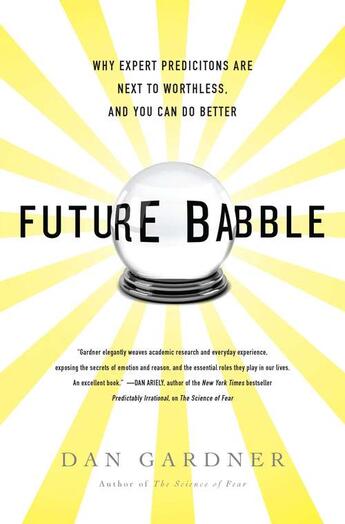 Couverture du livre « Future Babble » de Gardner Daniel aux éditions Penguin Group Us