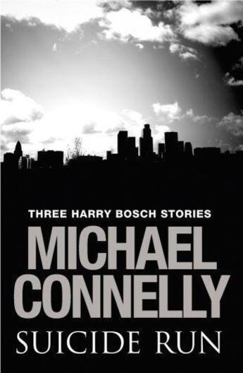 Couverture du livre « Suicide Run » de Michael Connelly aux éditions Orion