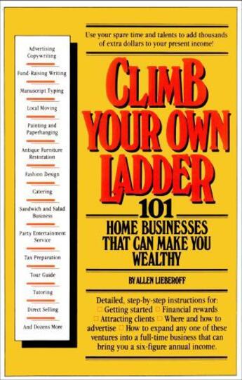 Couverture du livre « Climb Your Own Ladder » de Lieberoff Allen aux éditions Touchstone