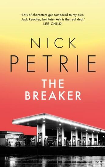 Couverture du livre « THE BREAKER » de Nick Petrie aux éditions Head Of Zeus