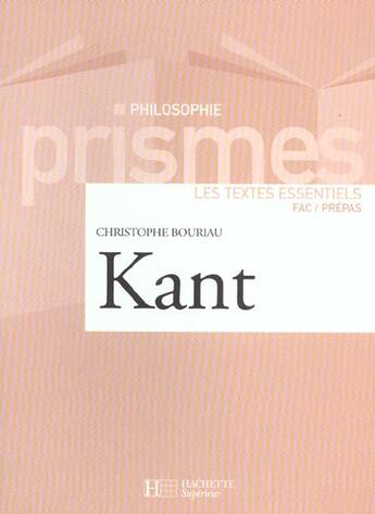 Couverture du livre « Kant » de Christophe Bouriau aux éditions Hachette Education