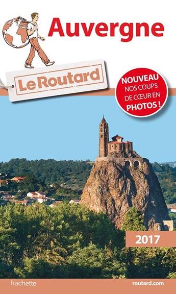 Couverture du livre « Guide du Routard ; Auvergne 2017 » de Collectif Hachette aux éditions Hachette Tourisme