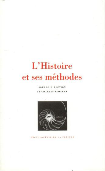 Couverture du livre « L'Histoire et ses méthodes » de  aux éditions Gallimard