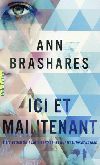 Couverture du livre « Ici et maintenant » de Ann Brashares aux éditions Gallimard-jeunesse