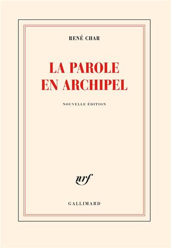 Couverture du livre « La parole en archipel » de René Char aux éditions Gallimard