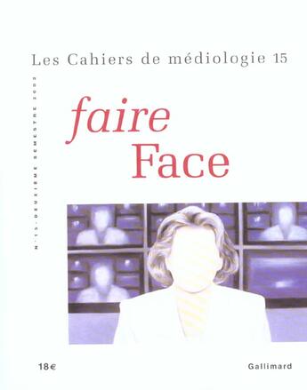 Couverture du livre « Faire face » de  aux éditions Gallimard