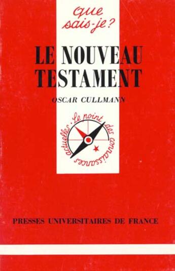 Couverture du livre « Nouveau testament (le) » de Culmann O. aux éditions Que Sais-je ?