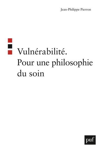 Couverture du livre « Vulnerabilité ; pour une philosophie du soin » de Pierron Jean-Philippe aux éditions Puf