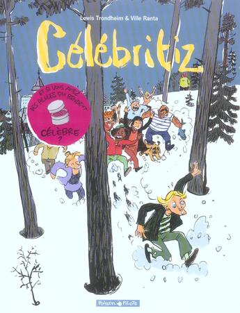 Couverture du livre « Celebritiz - tome 1 - celebritiz » de Trondheim aux éditions Dargaud