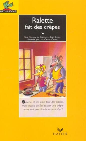 Couverture du livre « Ralette Fait Des Crepes » de Guion et Catani aux éditions Hatier