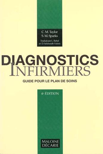 Couverture du livre « Diagnostics Infirmiers Guide Pour Le Plan De Soins » de Taylor aux éditions Maloine