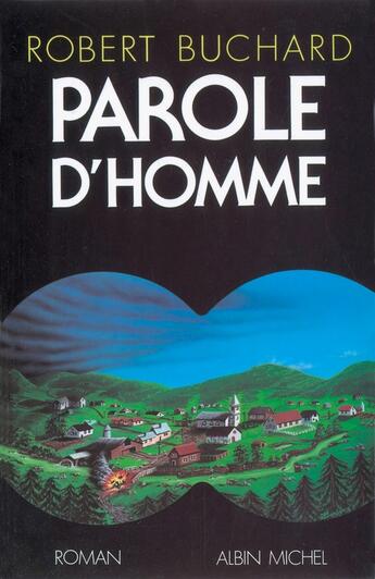 Couverture du livre « Parole d'homme » de Robert Buchard aux éditions Albin Michel