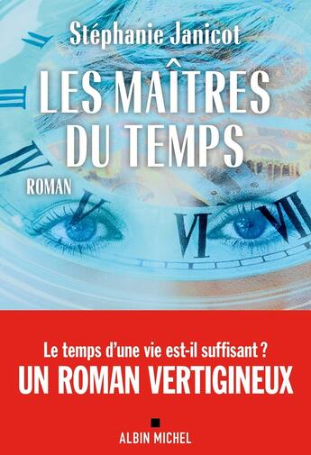 Couverture du livre « Les Maîtres du temps » de Stephanie Janicot aux éditions Albin Michel