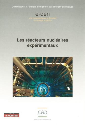 Couverture du livre « Les reacteurs nucleaires experimentaux » de  aux éditions Le Moniteur