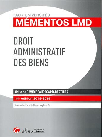 Couverture du livre « Droit administratif des biens (édition 2018/2019) » de Odile De David-Beauregard-Berthier aux éditions Gualino