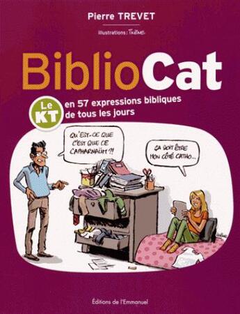 Couverture du livre « Bibliocat ; la foi en 52 expressions de tous les jours » de Pierre Trevet aux éditions Emmanuel