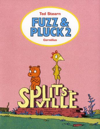 Couverture du livre « Fuzz et Pluck Tome 2 » de Ted Stearn aux éditions Cornelius