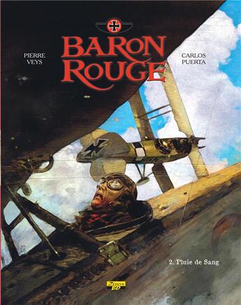 Couverture du livre « Baron rouge Tome 2 ; pluie de sang » de Carlos Puerta et Pierre Veys aux éditions Zephyr
