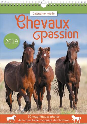 Couverture du livre « Calendrier hebdo chevaux passion 2019 » de  aux éditions Editions 365